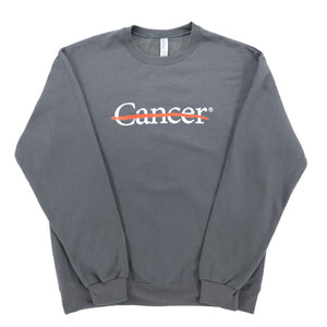 Gray crewneck featuring the white cancer strikethrough logo on the chest.