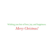 Inside message reads "Wishing you lots of love, and happiness. Merry Christmas!".